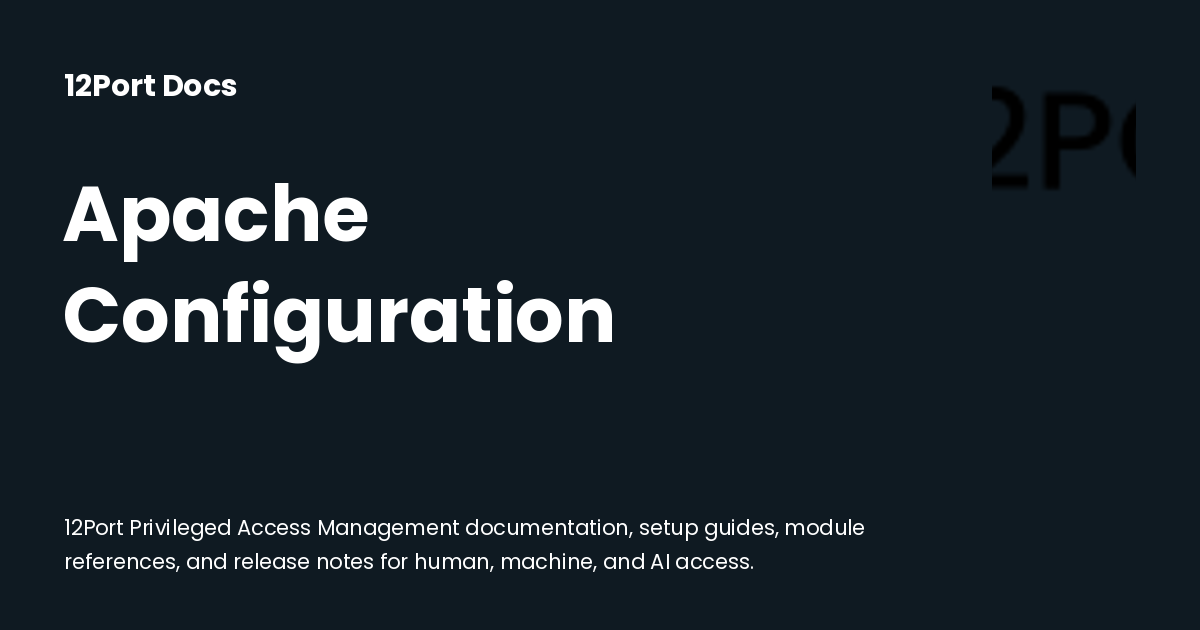 Apache Configuration | 12Port Docs