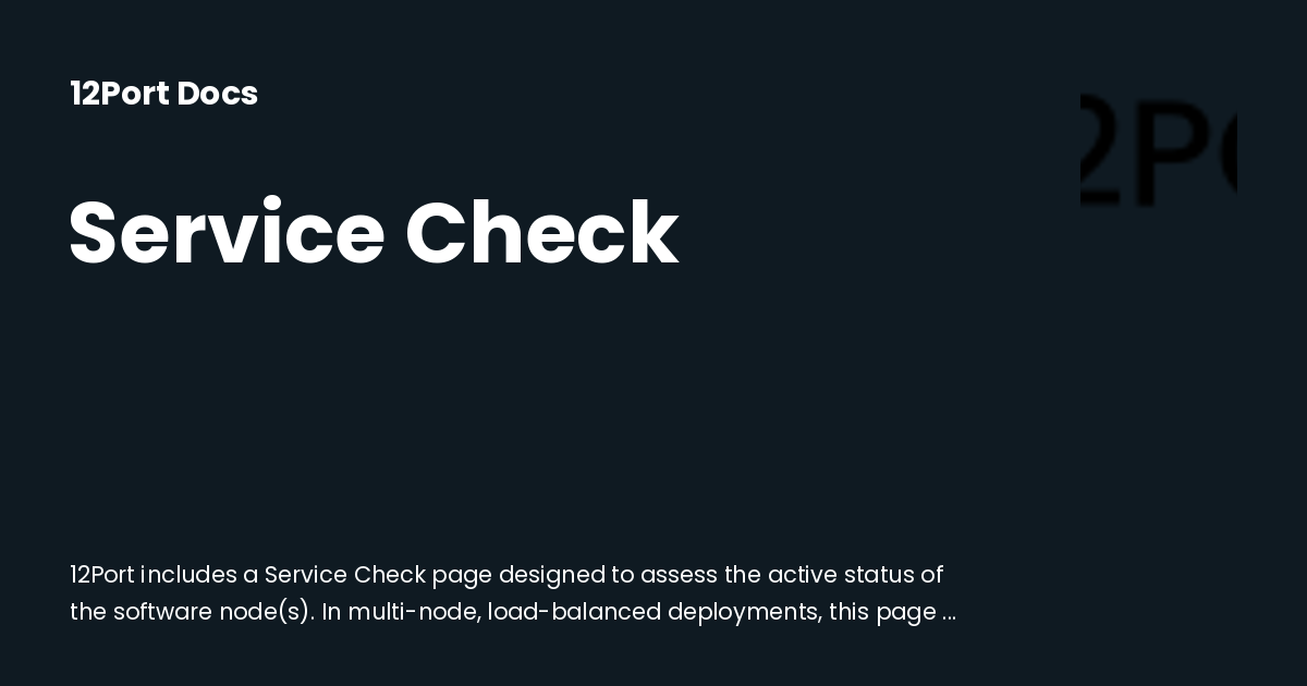 Service Check | 12Port Docs