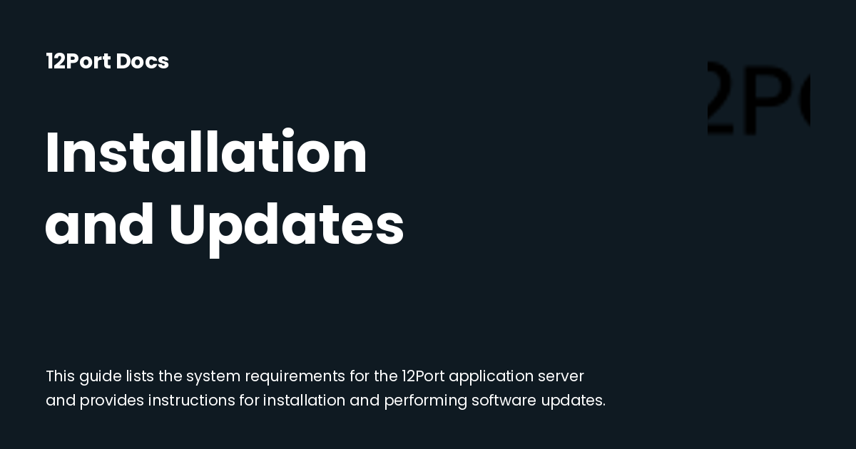 Installation and Updates | 12Port Docs
