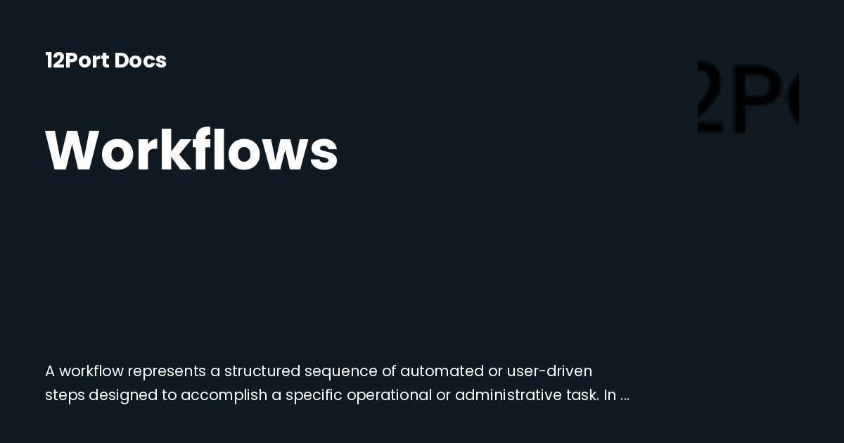 Workflows | 12Port Docs