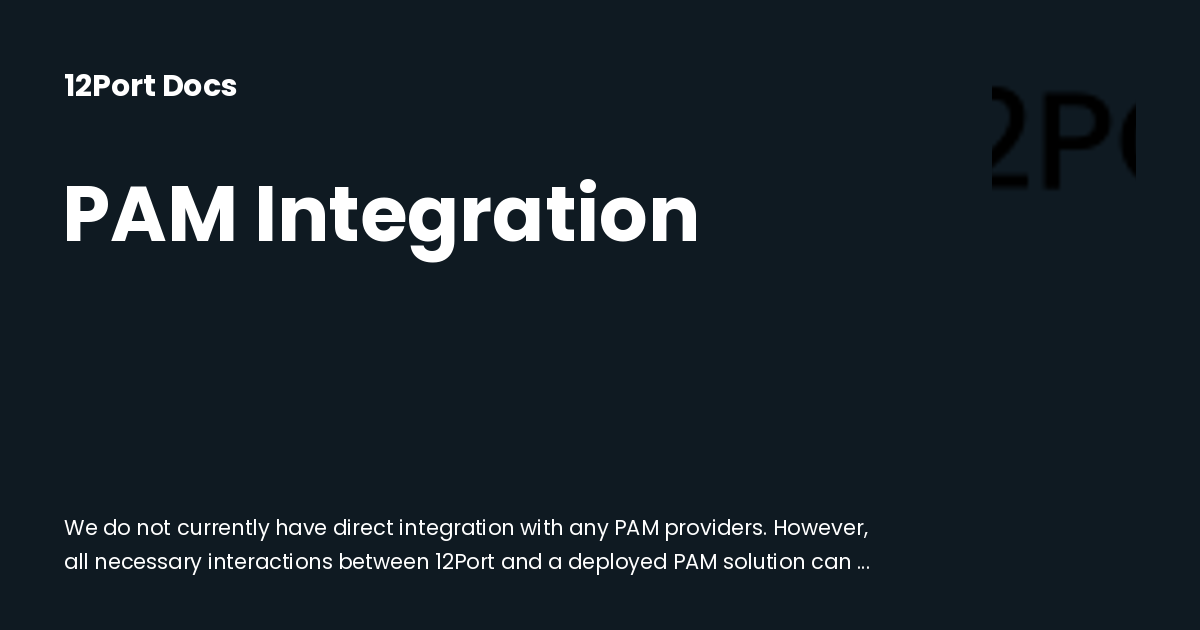 PAM Integration | 12Port Docs
