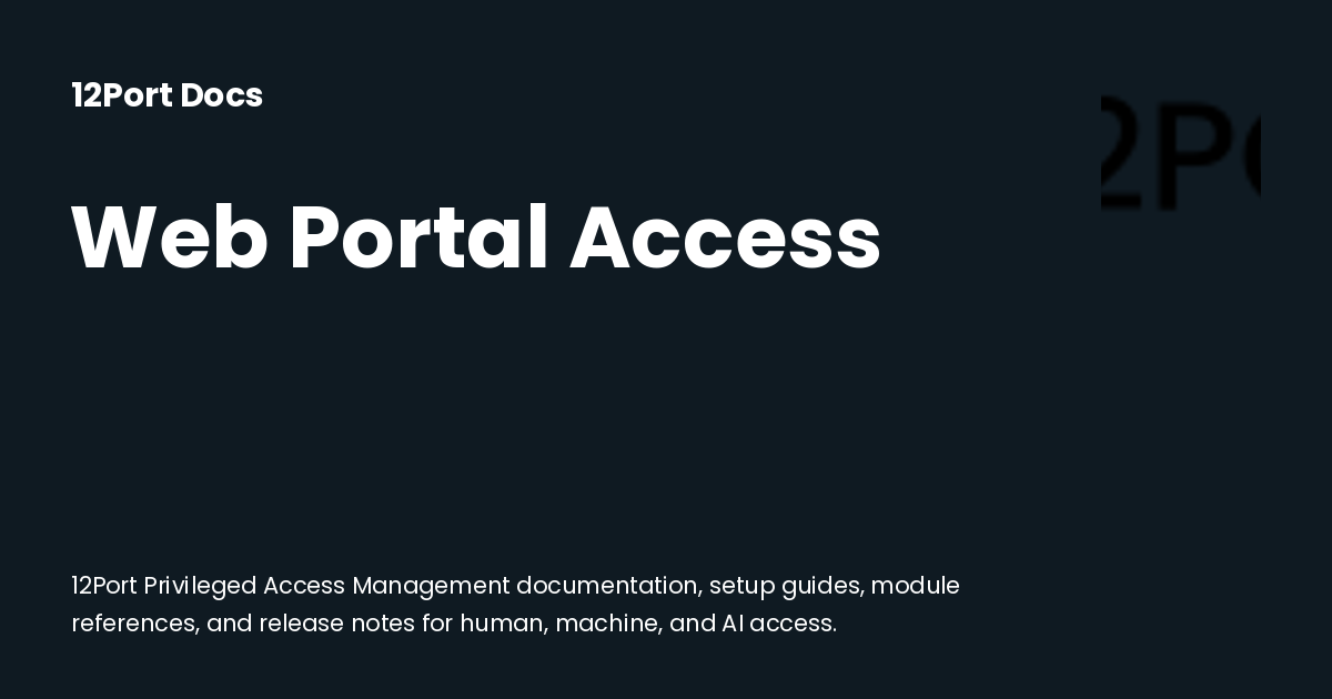 Web Portal Access | 12Port Docs