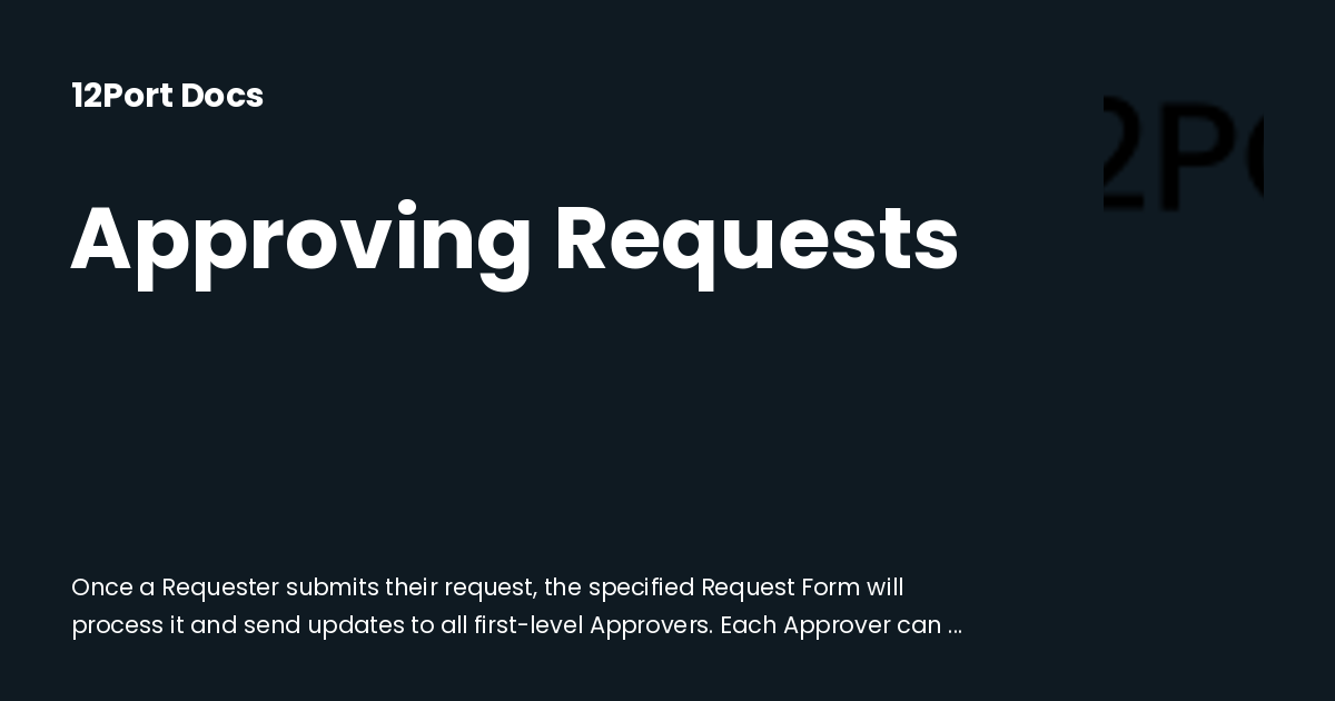 Approving Requests | 12Port Docs