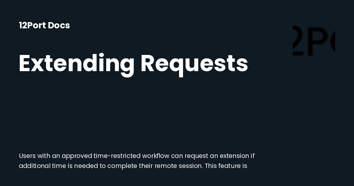 Extending Requests | 12Port Docs