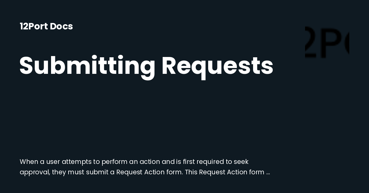 Submitting Requests | 12Port Docs