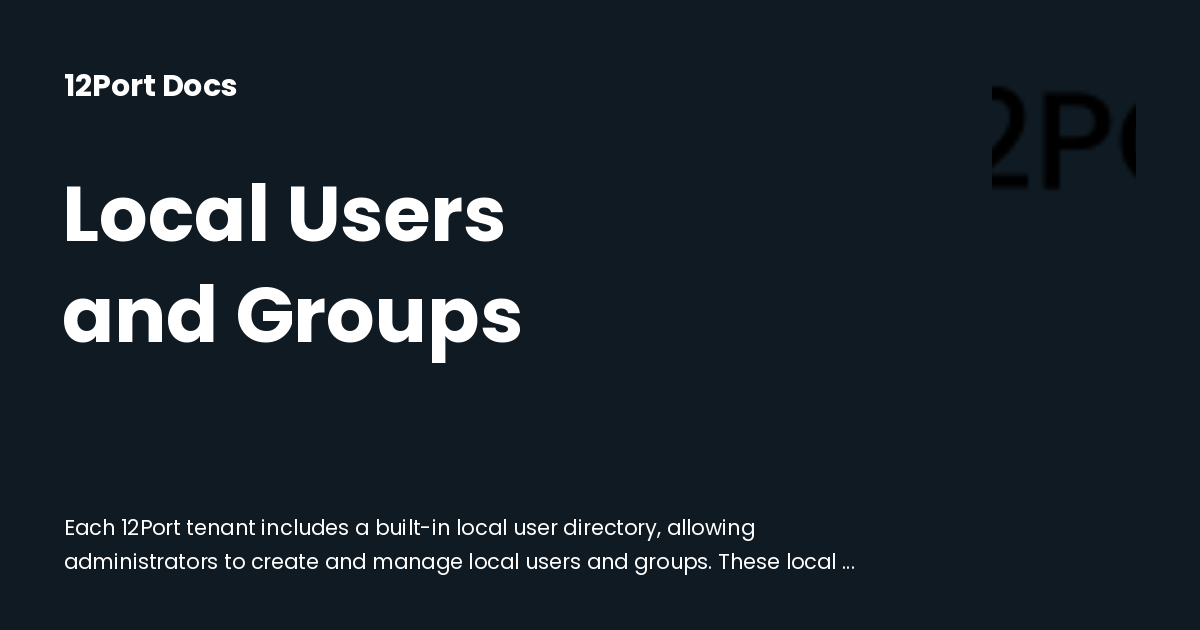 Local Users and Groups | 12Port Docs