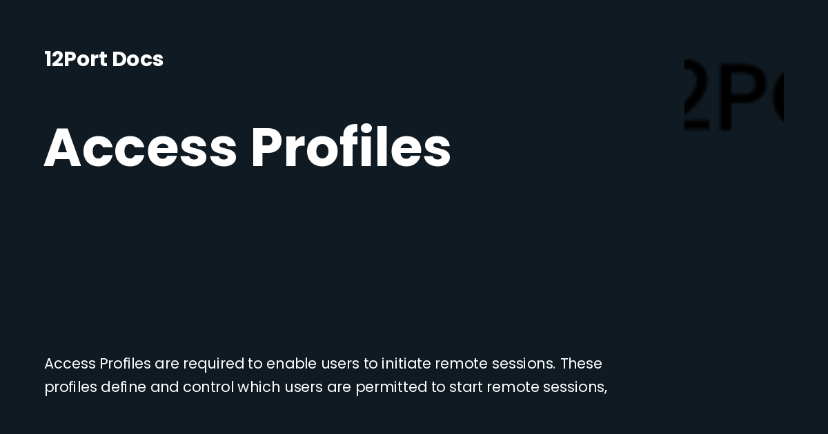 Access Profiles | 12Port Docs