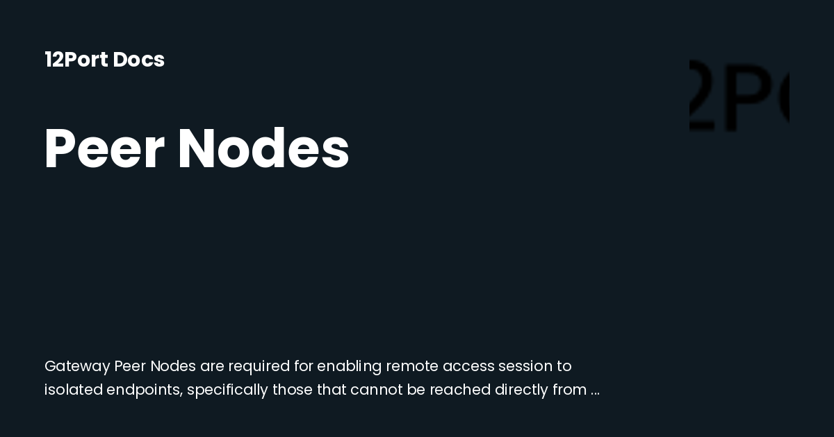 Peer Nodes - 12Port Documentation