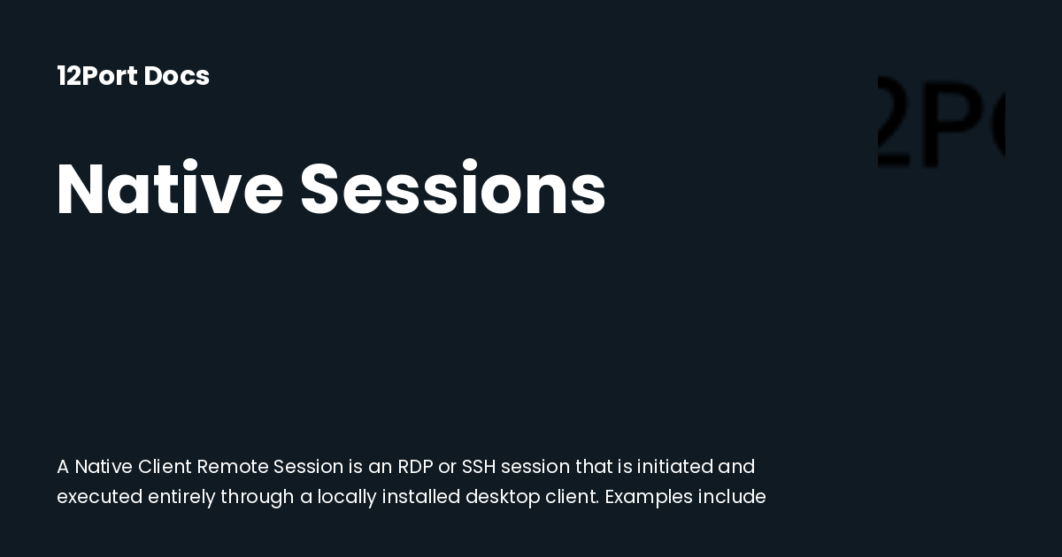 Native Sessions | 12Port Docs