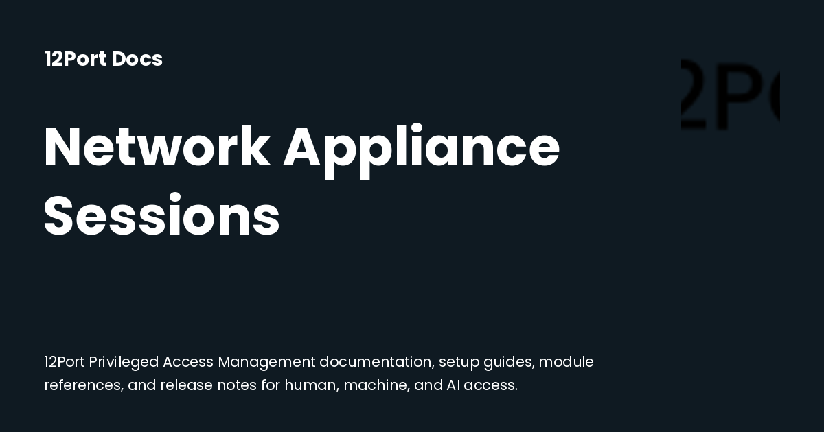 Network Appliance Sessions | 12Port Docs