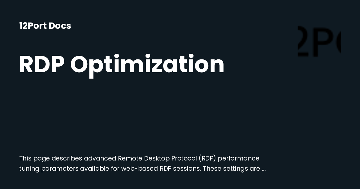 RDP Optimization | 12Port Docs