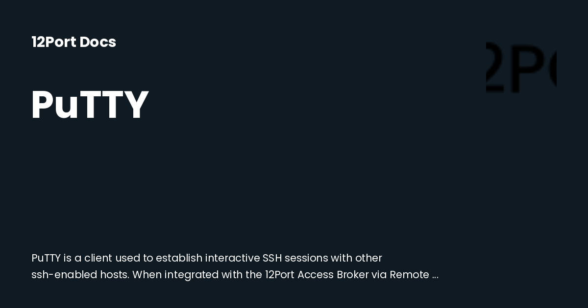 PuTTY | 12Port Docs