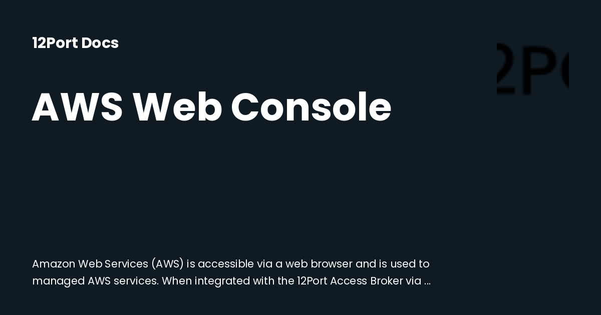 AWS Web Console | 12Port Docs