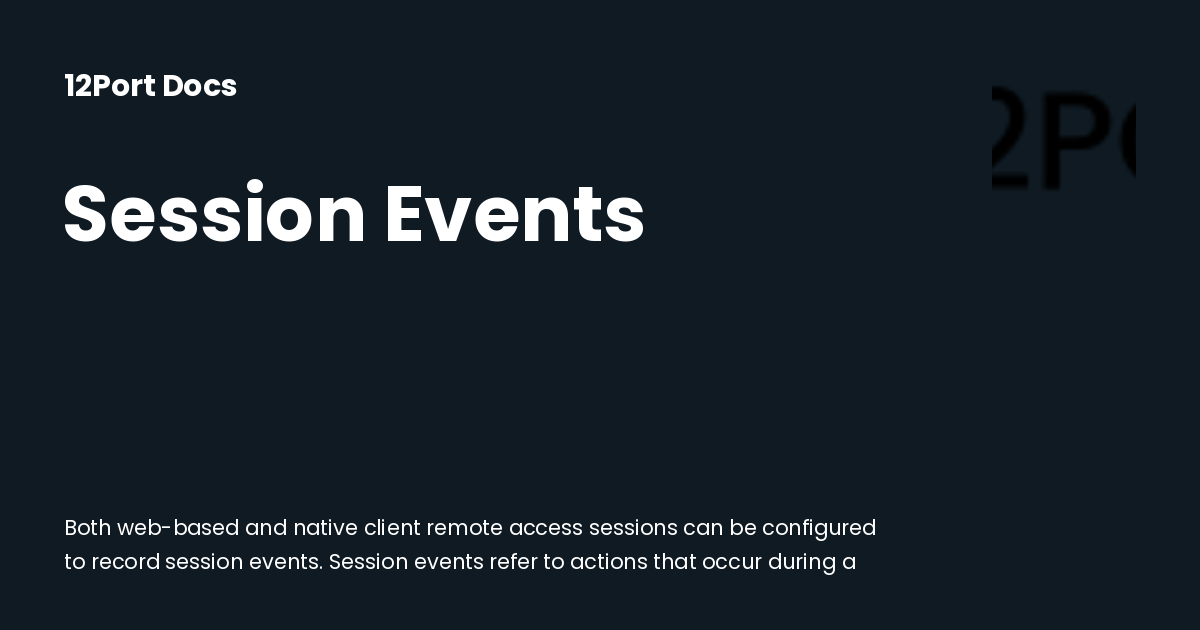 Session Events | 12Port Docs