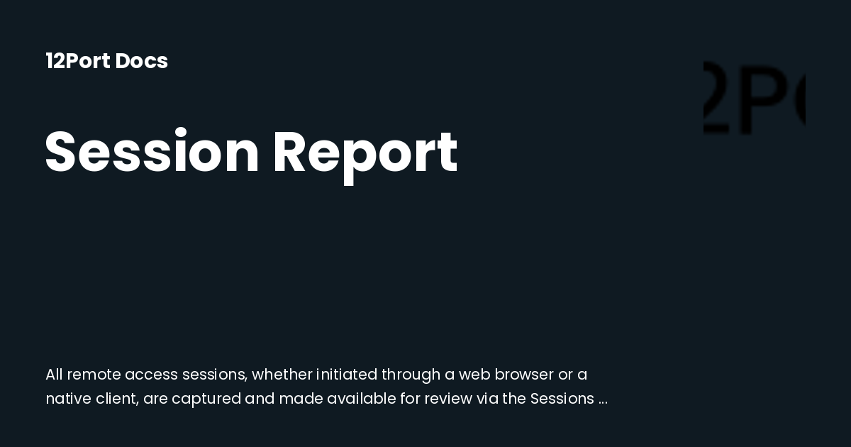Session Report | 12Port Docs