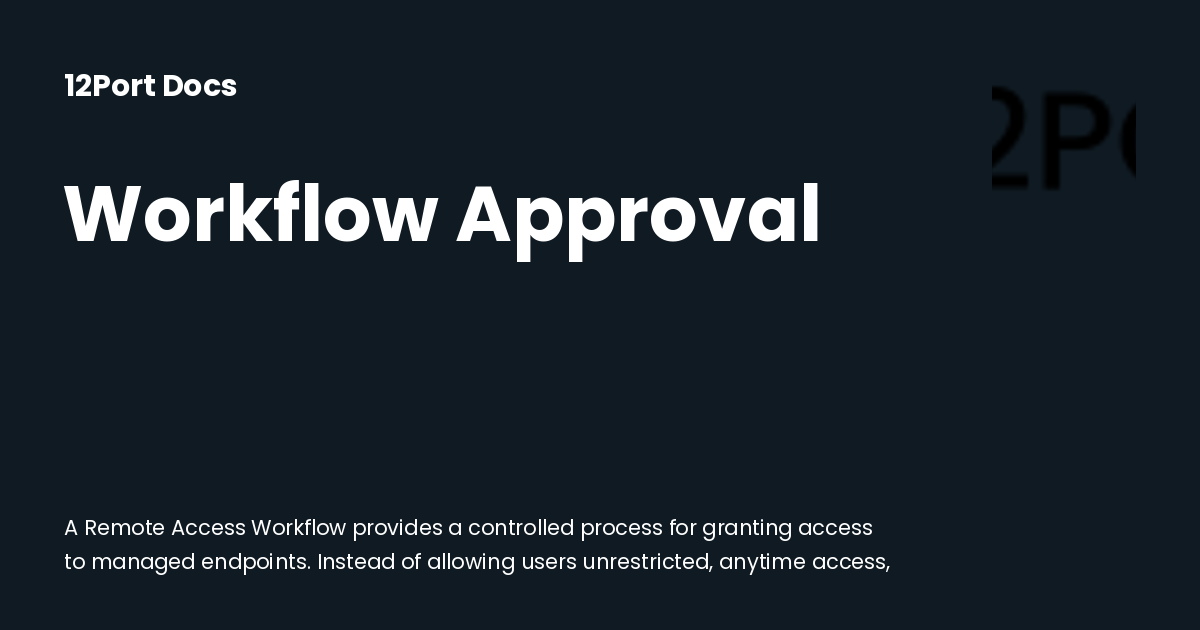 Workflow Approval - 12Port Documentation