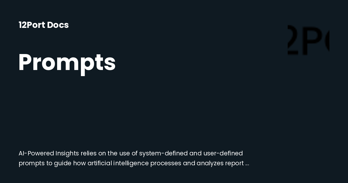 Prompts | 12Port Docs