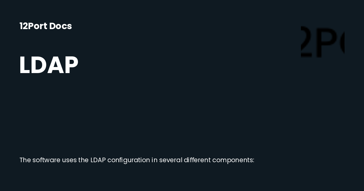 LDAP | 12Port Docs