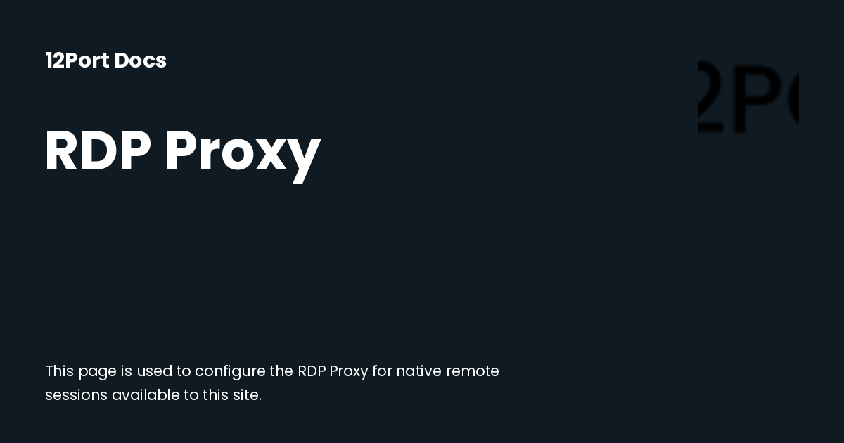 RDP Proxy | 12Port Docs