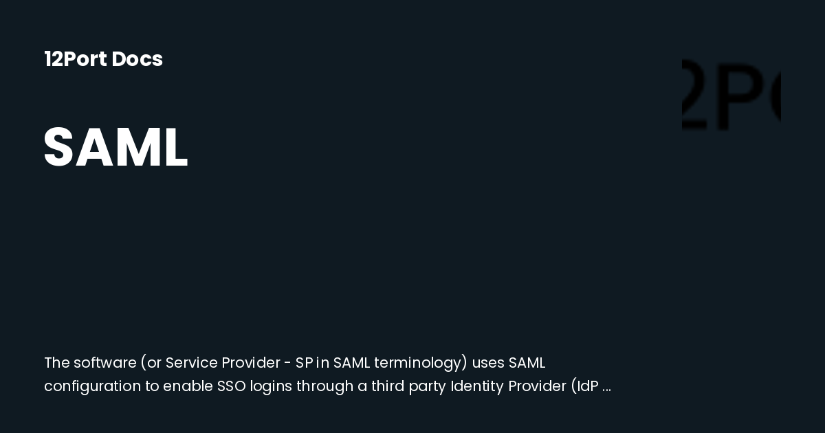 SAML | 12Port Docs