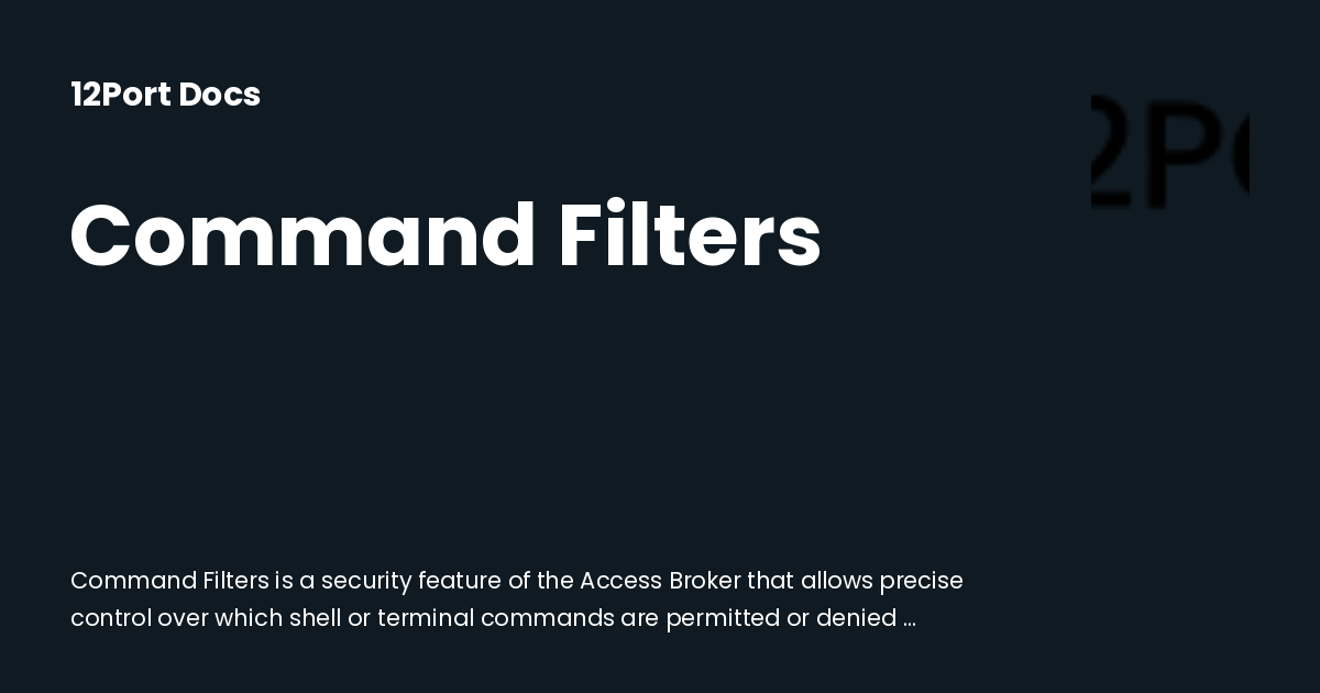 Command Filters | 12Port Docs
