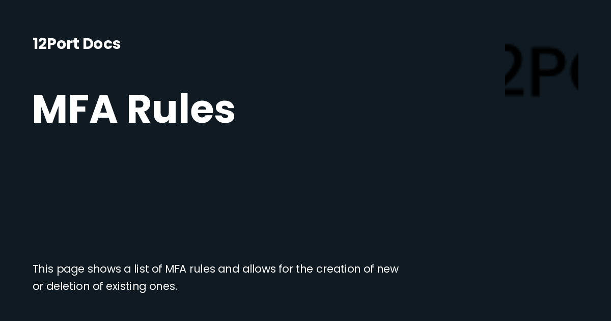 MFA Rules | 12Port Docs