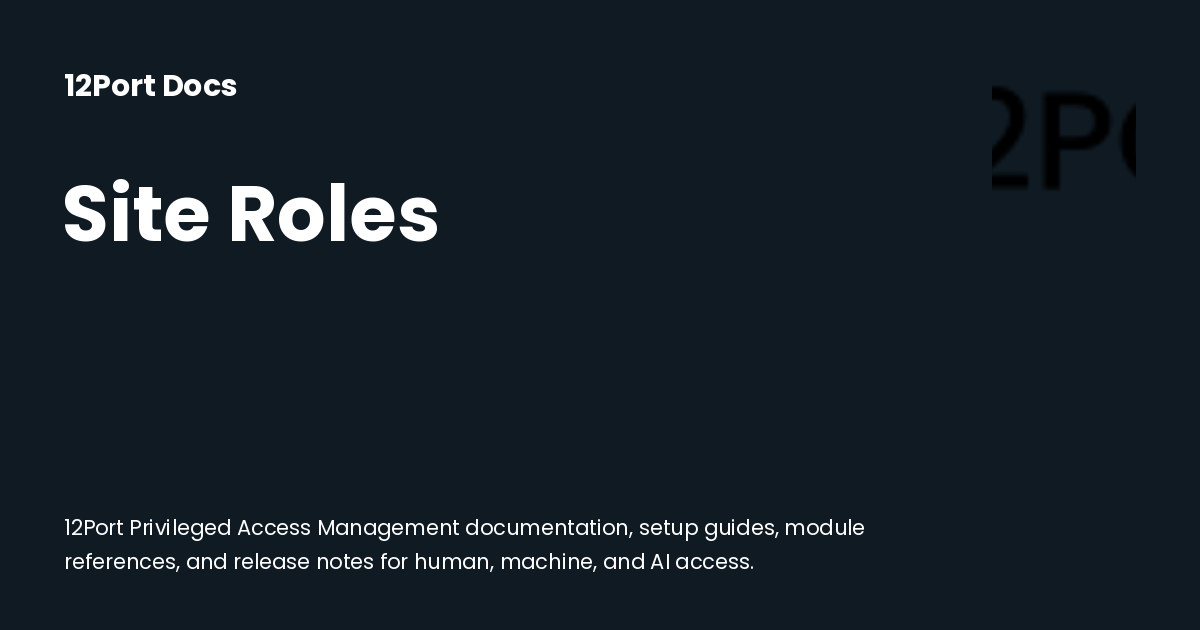 Site Roles | 12Port Docs