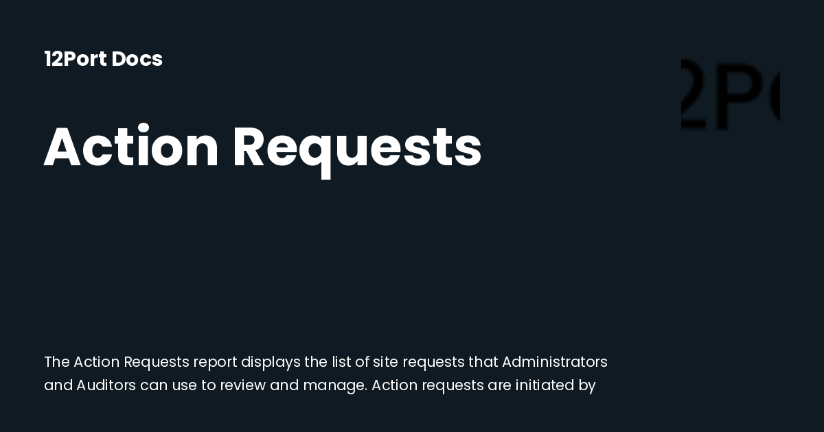 Action Requests | 12Port Docs
