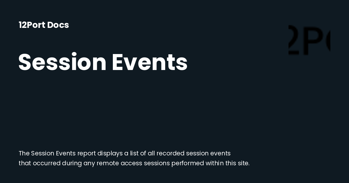 Session Events | 12Port Docs