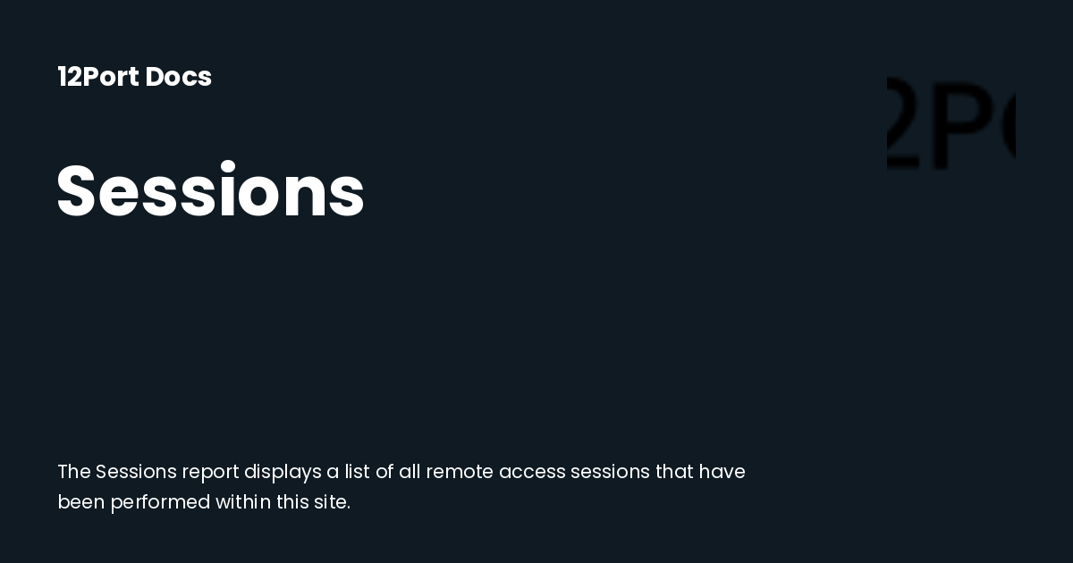 Sessions | 12Port Docs