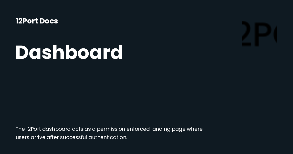 Dashboard | 12Port Docs